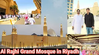 Al Rajhi masjid | offering Jumma in Al Rajhi Grand Mosque Riyadh | biggest mosque in Riyadh | Saudi