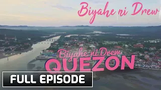 Biyahe ni Drew: New adventures and pancit showdown in Quezon | Full Episode