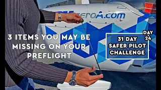 3 Items You May Be Missing on Preflight - SPC Day 24