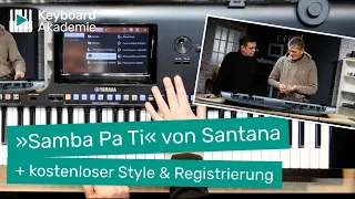 »Samba Pa Ti« von Santana + kostenloser Style & Registrierung