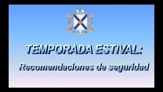 Recomendaciones de seguridad para esta temporada estival