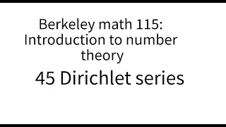 Introduction to number theory lecture 45 Dirichlet series