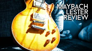 Better than Gibson? Maybach Lester - Review