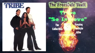 Tribe “So In Love” Freestyle Music 1994