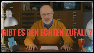 Harald Lesch - "Gibt es den echten Zufall ?"