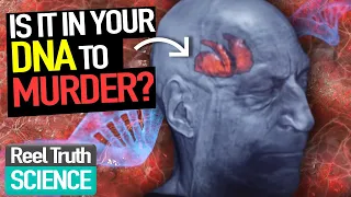 Murder in your DNA?: What Makes A Murderer | Episode 1| Reel Truth Science Documentaries