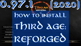 How to Install Third Age: Reforged 0.97.1 (2020) | Medieval II: Total War