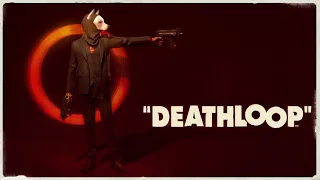 Deathloop - Original Trailer Soundtrack - Déjà Vu (Full Official Version)