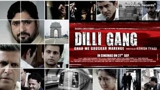 DILLI GANG | Theatrical Trailer | First Look
