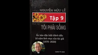 BÚT KÝ TÔI PHẢI SỐNG PHIÊN BẢN 2022: TẬP CHÍN ( TẬP CUỐI CÙNG)