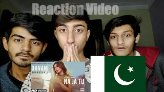 HS Boys Reaction On Indian Song : Dhvani Bhanushali "Na Ja Tu" song | Bhushan Kumar | HS Boys