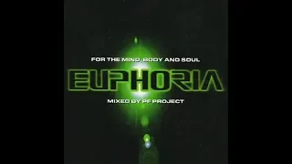 Euphoria - For The Mind, Body & Soul (Mixed By PF Project) CD2 (1998)