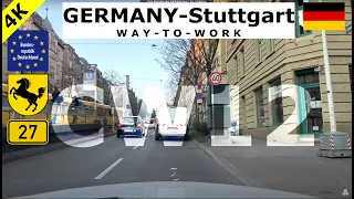 WAY TO WORK, March CW 12, Germany, Stuttgart, Drive on B27, 4K 60FPS, ....relax chill drive …, POV