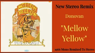 Donovan  "Mellow Yellow"  TRUE Stereo Remix