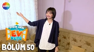 Evrim Akın ile Ev Kuşu 50.Bölüm | 25 Aralık 2015