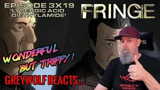 Fringe - Episode 3x19 'Lysergic Acid Diethylamide' | REACTION & REVIEW