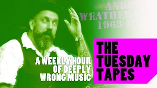 The Tuesday Tapes | Andrew Weatherall tribute