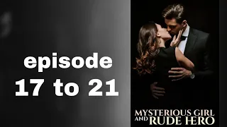 mysterious girl and rude hero episode 17 to 21 pocket fm story @grstory-lx7so #newstoey2024 💯❣️