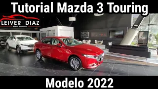 Tutorial Mazda 3 Touring Model 2022 #leiverdiaz