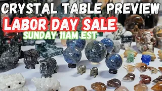 Crystal Live Sale Table Preview- PART 2 Crystals for Sale #labordaysale #crystals #crystalshop