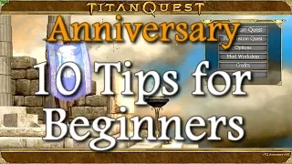 Titan Quest Anniversary 10 Tips for Beginners