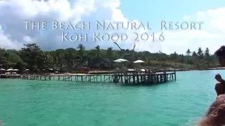 The Beach Natural Resort Koh Kood 2016