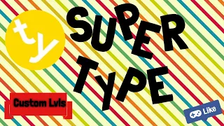 Supertype | My custom lvls