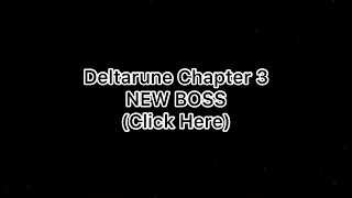 Deltarune New Boss Chapter 3 Leak