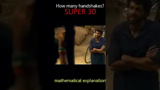 super 30 questions| mathematical explanation| how many handshakes?#shorts