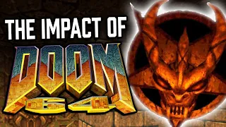 THE IMPACT OF DOOM 64