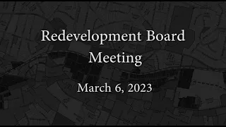 Redevelopment Board Meeting - March 6, 2023