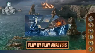 World of Warships - Ohio: Play by Play Analysis