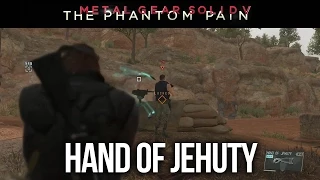 Metal Gear Solid 5: The Phantom Pain - Hand of Jehuty - How to Unlock and Gameplay