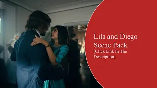 Lila and Diego Scene Pack [Logoless 1080p]