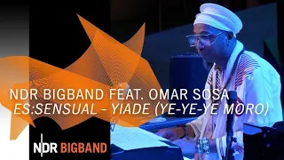 Omar Sosa at the Elbphilharmonie: Yiade (Ye-Ye-Ye Moro) | NDR Bigband