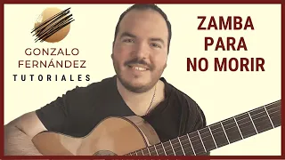 ZAMBA PARA NO MORIR | GONZALO FERNÁNDEZ TUTORIALES