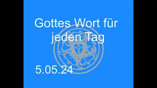 5.5.2024 Gottes Wort für jeden Tag