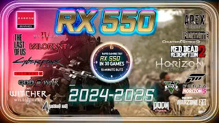 🟥 AMD RX 550 in 30 Games | Gaming in 2024