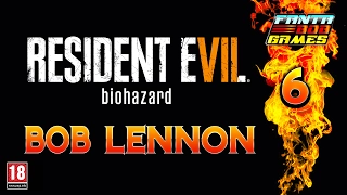Resident Evil 7 - Ep.6 : Ca Chauffe !!! Let's Play par Bob Lennon PC FR