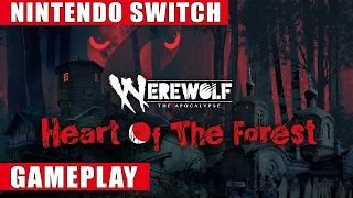 Werewolf: The Apocalypse - Heart of the Forest Nintendo Switch Gameplay