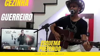 Esquema Preferido - Barões da Pisadinha (Cezinha Guerreiro - Cover)