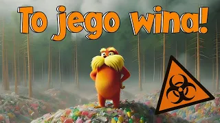 LORAX - TO JEGO WINA! | POLSKIE PRAWO VS BAJKI