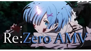 Re:Zero - AMV - Hero