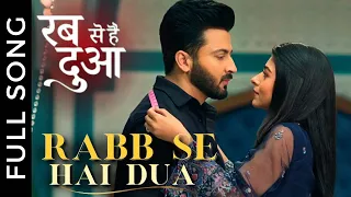 Rabb Se Hai Dua New Title Song | Mann Quanto Maula || Subhaan & Ibaadat