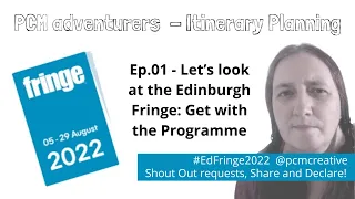 Ep.01 - Let’s look at the Edinburgh Fringe | Get with the Programme