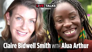 Claire Bidwell Smith in conversation with Alua Arthur at Live Talks Los Angeles