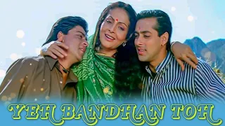 Yeh Bandhan Toh - Karan Arjun | Shah Rukh Khan, Salman Khan | Kumar Sanu, Udit Narayan & Alka Yagnik