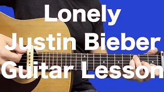 Justin Bieber & benny blanco - Lonely - Guitar Lesson