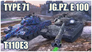 Type 71, T110E3 & Jg.Pz. E 100 • WoT Blitz Gameplay