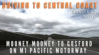 Driving to Central Coast, p2 - Mooney Mooney to Gosford on M1 Pacific Motorway, Sydney Australia
